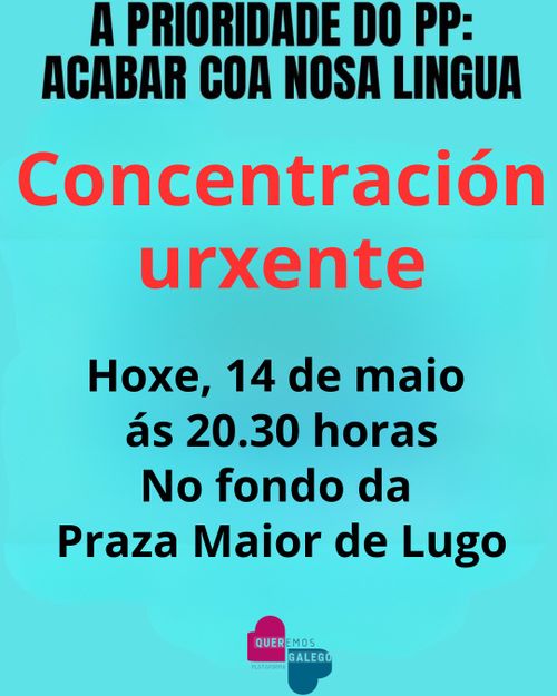 Concentración urxente "a prioridade do PP: acabar coa nosa lingua"