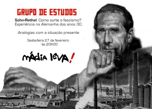 Grupo de estudos: Sohn-Rethel. Como surte o fascismo? Experiência na Alemanha dos anos 30